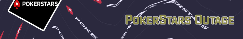 Poker stars outage